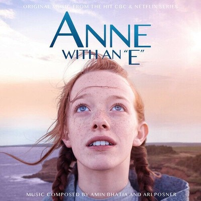 Anne With An E (O.S.T. from the CBC  Netflix Series) CD