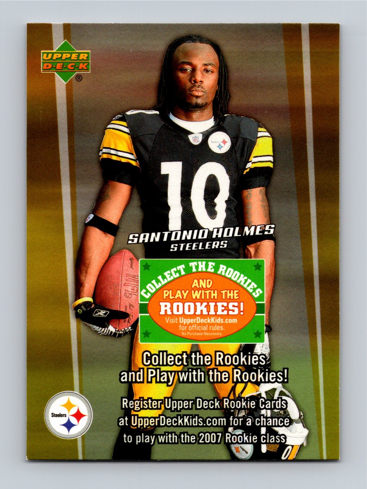 Santonio Holmes 2006 Upper Deck Collect the Rookies Sweepstakes Promo #NNO RC NM