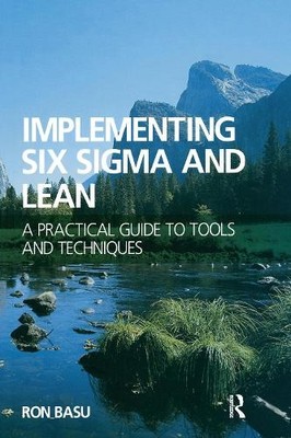 Implementing Six Sigma and Lean by Ron Basu - 9781856175203