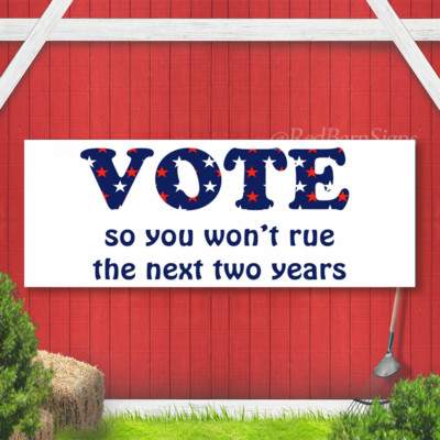 Vote or Rue The Election Banner