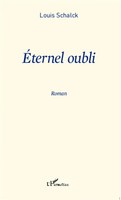 Louis Schalck | Eternel Oubli | Taschenbuch | FranzöSisch (2020) | 146 S.