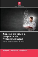 Alfredo Contreras Guardiola | AnáLise De Risco E Proposta De FitorremediaçãO