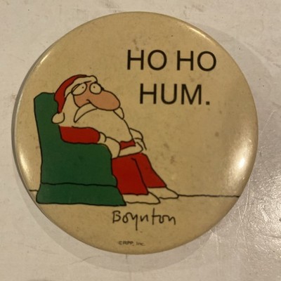 Vintage 1960S HO HO HUM. 2inch Boynton Santa Clause Button Pen