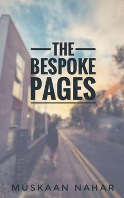 The Bespoke Pages Muskaan Nahar Taschenbuch Englisch 2023 EAN 9789357440608
