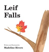 Leif Falls | Madeline Rivers | Buch | Gebunden | Englisch | 2021 | FriesenPress