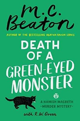 Death of a Green-Eyed Monster (A - Hardcover, by Beaton M. C. - Very Good z