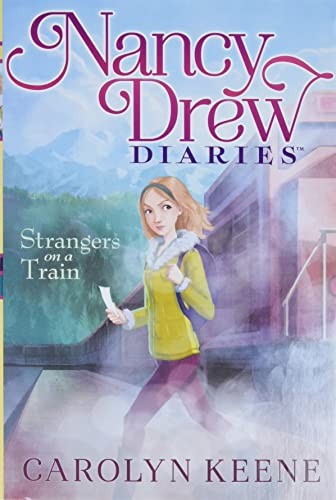 Strangers on a Train (Nancy Drew Diaries (Quality)),Carolyn Keen
