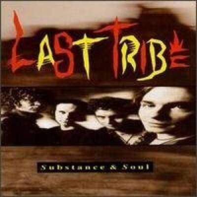 Substance  Soul - Audio CD By Last Tribe - VERY GOOD