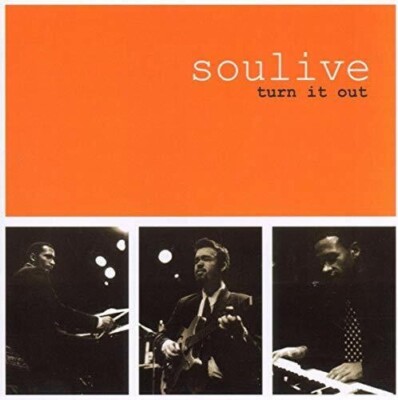 ·  NEU/OVP   CD   Soulive: Turn it out feat. John Scofield & Oteil Burbridge