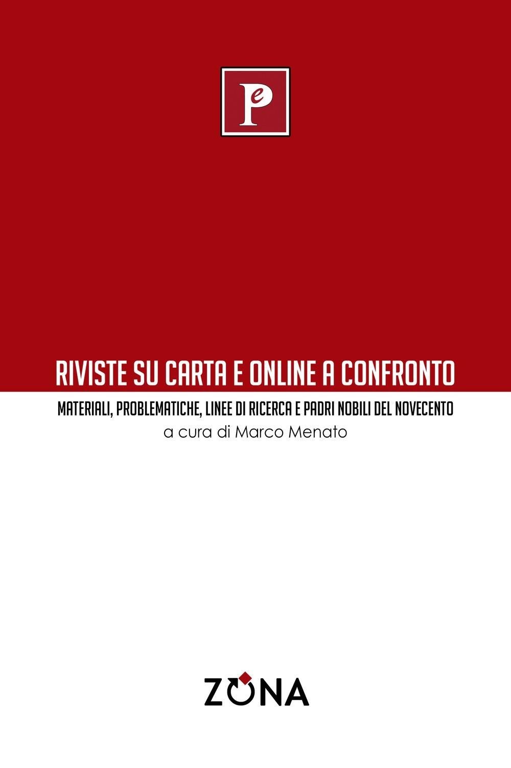 Libri Riviste Su Carta E Online A Confronto. Materiali, Problematiche, Linee Di