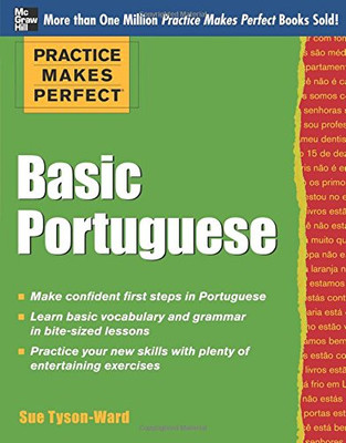 Basic Portuguese (Practice Makes Perfect (McGraw-Hill)):... - Tyson-Ward, Sue