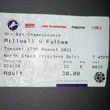 Millwall v Fulham(SkyBet Championship 2021/22) 17/8/2021 Match Ticket