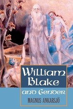 Magnus Ankarsjö William Blake and Gender (Paperback) (UK IMPORT)