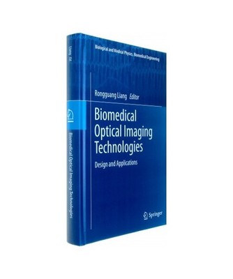 Biomedical Optical Imaging Technologies: Design and Applications: Design and App