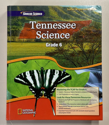 Tennessee Science Grade 6 Teacher Wraparound Edition HC 2010 Glencoe Nat Geo
