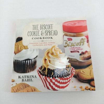 Biscoff Cookie and Spread Cookbook : Irresistible Cupcakes Cookie Deserts 2014