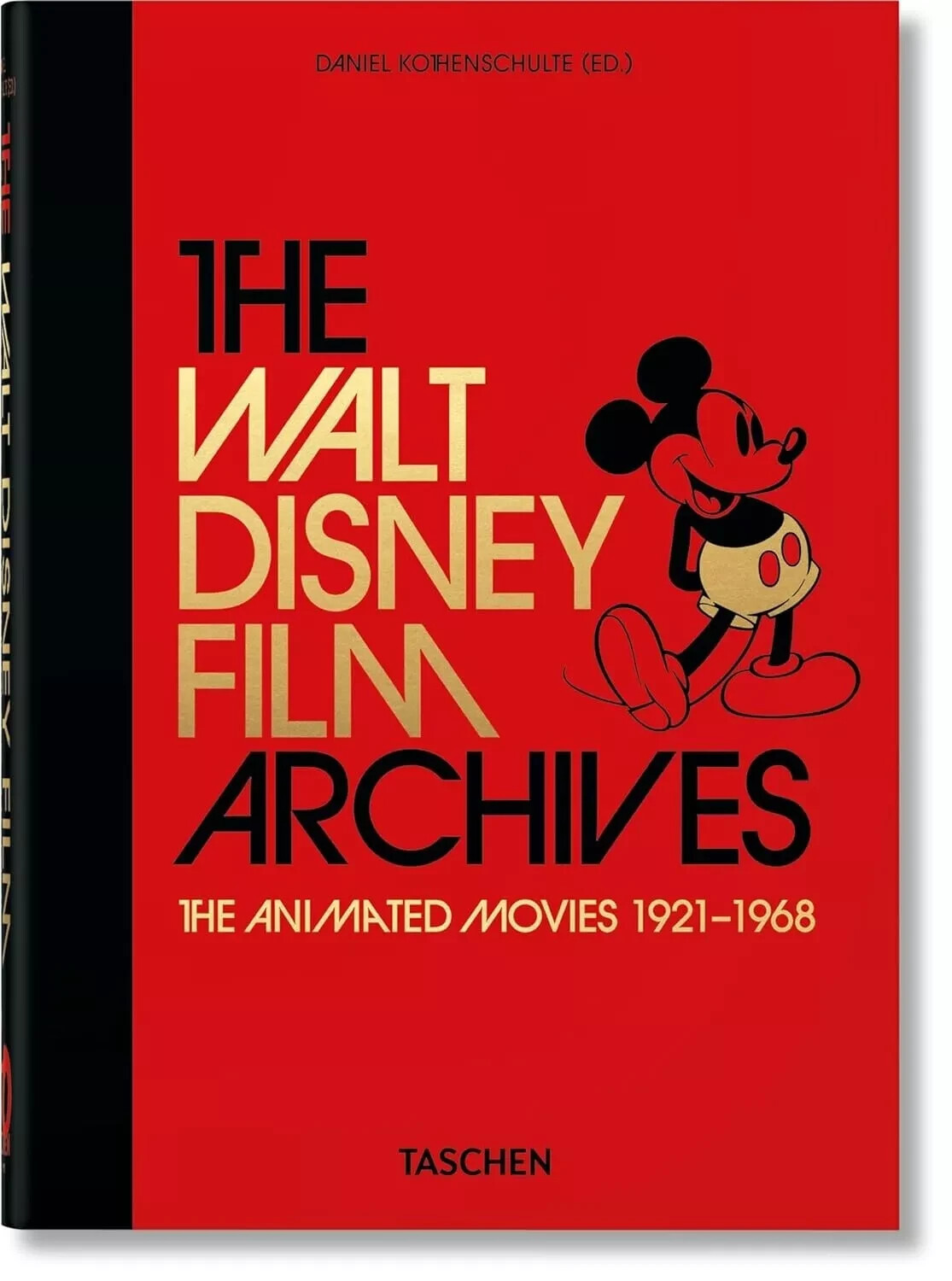 Walt Disney Film Archives  Animated Movies 1921–1968 by Daniel Kothenschulte