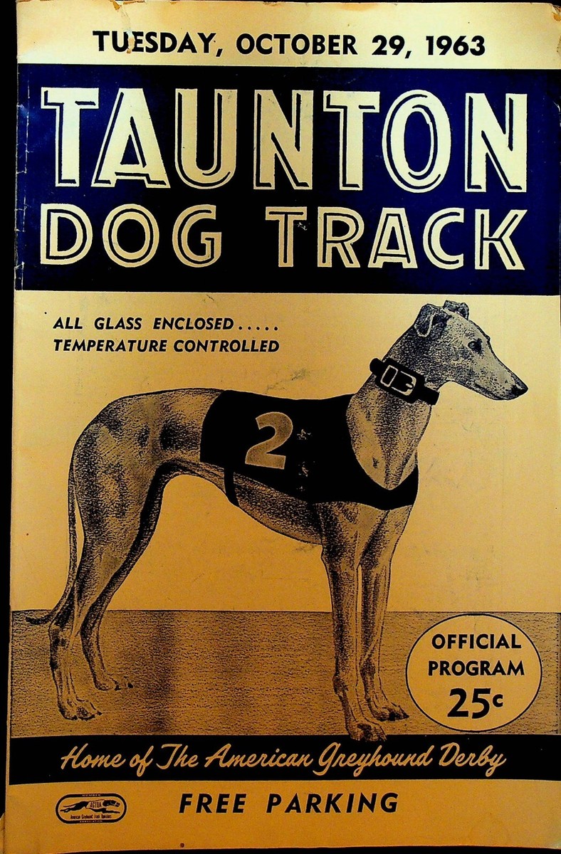 Taunton Dog Track Raynham Ma Greyhound Racing Official Program