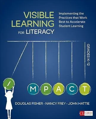 Corwin Literacy Ser.: Visible Learning for Literacy, Grades K-12 : Implementing