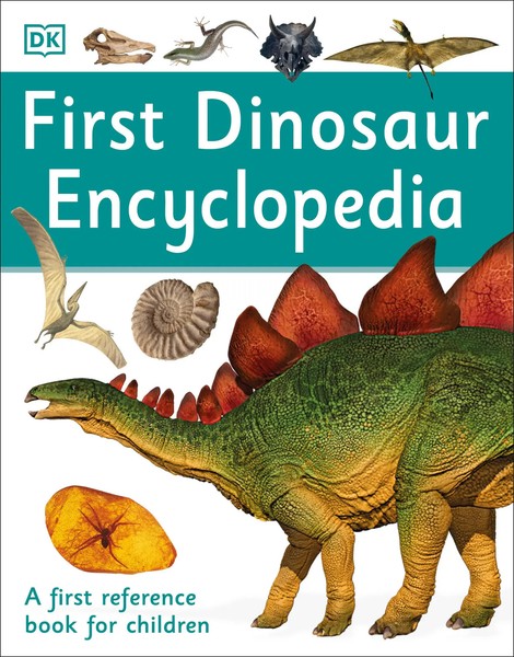 First Dinosaur Encyclopedia | A First Reference Book For Children | Dk | Buch-image