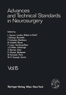 Advances and Technical Standards in Neurosurgery - 9783709174616
