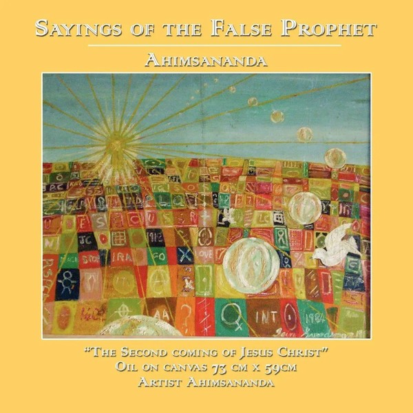 Sayings Of The False Prophet | Ahimsananda | Taschenbuch | Englisch | 2007-image