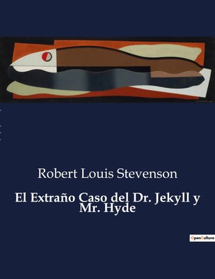 Robert Louis Stevenson | El Extraño Caso del Dr. Jekyll y Mr. Hyde | Taschenbuch