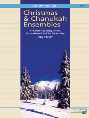 STRICTLY STRINGS ''CHRISTMAS & CHANUKAH ENSEMBLES'' VIOLIN MUSIC BOOK-NEW ON SALE!