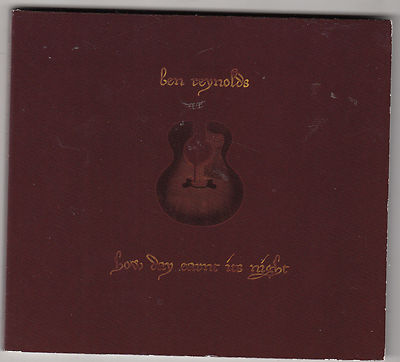 BEN REYNOLDS - How Day Earnt Its Night CD