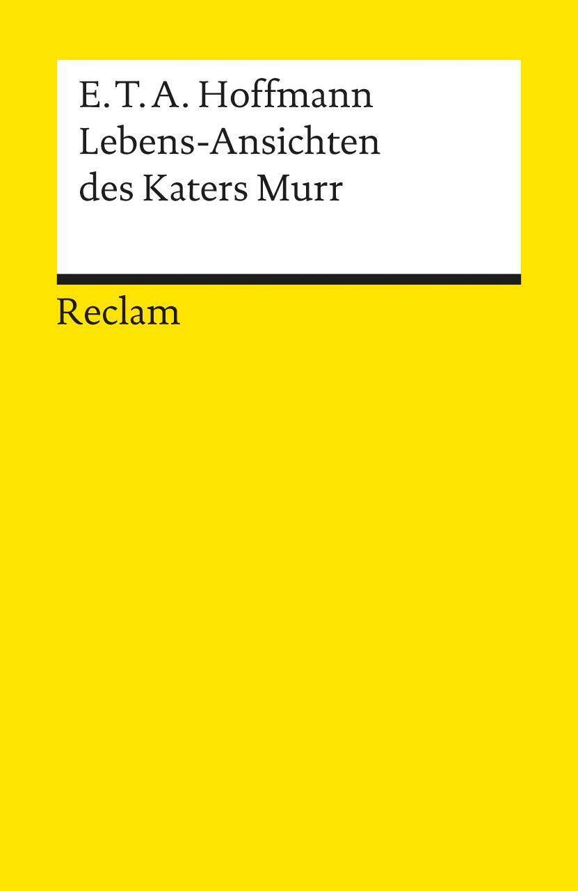 Lebens-ansichten Des Katers Murr | Ernst Theodor Amadeus Hoffmann |
