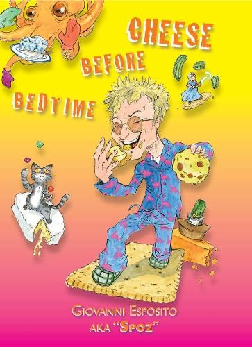 Cheese Before Bedtime by Giovanni Esposito - 9781068548710