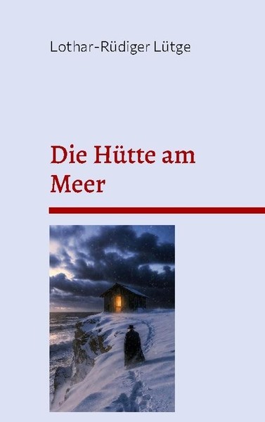 Die HüTte Am Meer Lothar-RüDiger LüTge-image