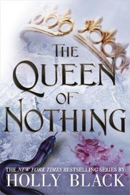 The Queen of Nothing (A Novel of Elfhame) by Holly Black (Paperback Book)