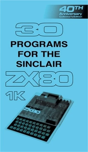 30 Programs for the Sinclair ZX80 (Hardback or Cased Book)