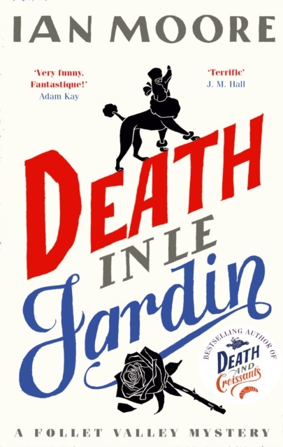 Death in le Jardin: the unputdownable new cosy murder mystery (A Follet Valley Mystery) - Image 4