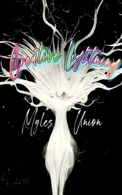Union - Creative Lightning - New paperback or softback - X555z
