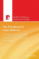 The Priesthood Of Some Believers Colin J Bulley Taschenbuch Englisch 2018