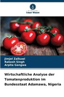 Wirtschaftliche Analyse Der Tomatenproduktion Im Bundesstaat Adamawa, Nigeria