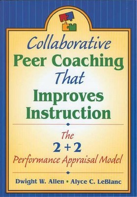 Collaborative Peer Coaching That Improves Instruction: The 2 + 2 Performance App