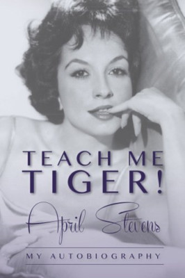 Teach Me Tiger! - Paperback NEW Stevens, April 01/10/2013