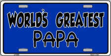 Worlds Greatest Papa Metal Tin License Plate Frame Tag Sign For Car And Truck