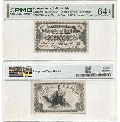 1876 Philadelphia PA, 1776 Centennial International Exhibition Ticket, PMG 64