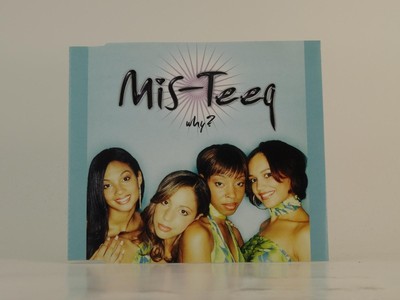 MIS-TEEQ WHY? (G44) 3 Track CD Single including Picture Sleeve INFERNO