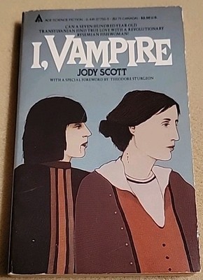I, Vampire by Jody Scott 1984 ACE 1st Edition Sci-Fi Horror Vintage Cult Classic