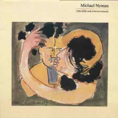 Michael Nyman The Kiss And Other Movements NEAR MINT Editions EG