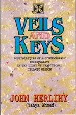 John Herlihy / VEILS AND KEYS Possibilities of Contemporary Spirituality 1998