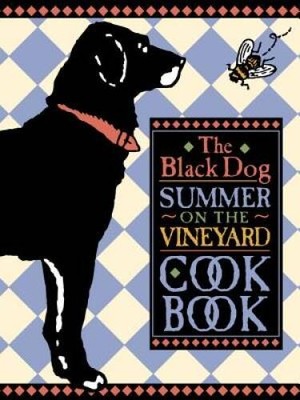 The Black Dog Summer on the Vineyard Cookbook - Hardcover By Hall, Joseph - GOOD