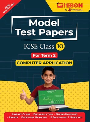 ICSE Model Test Papers For Class X Computer Applications Prep Up with Gibbon...