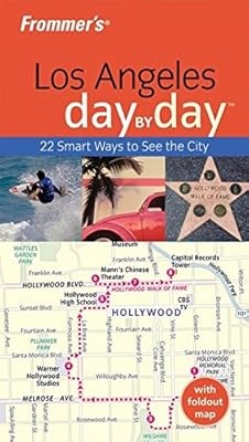 Frommers Los Angeles Day by Day: 22 Smart Ways to See the City (Frommer's Day by