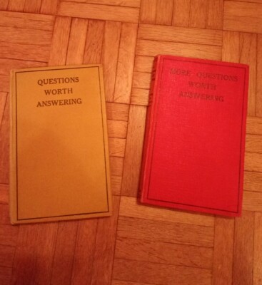'QUESTIONS WORTH ANSWERING' & 'MORE QUESTIONS WORTH ANSWERING' - Hardback